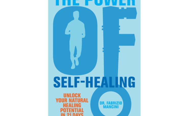 The Power of Self-Healing: Unlock Your Natural Healing Potential in 21 Days